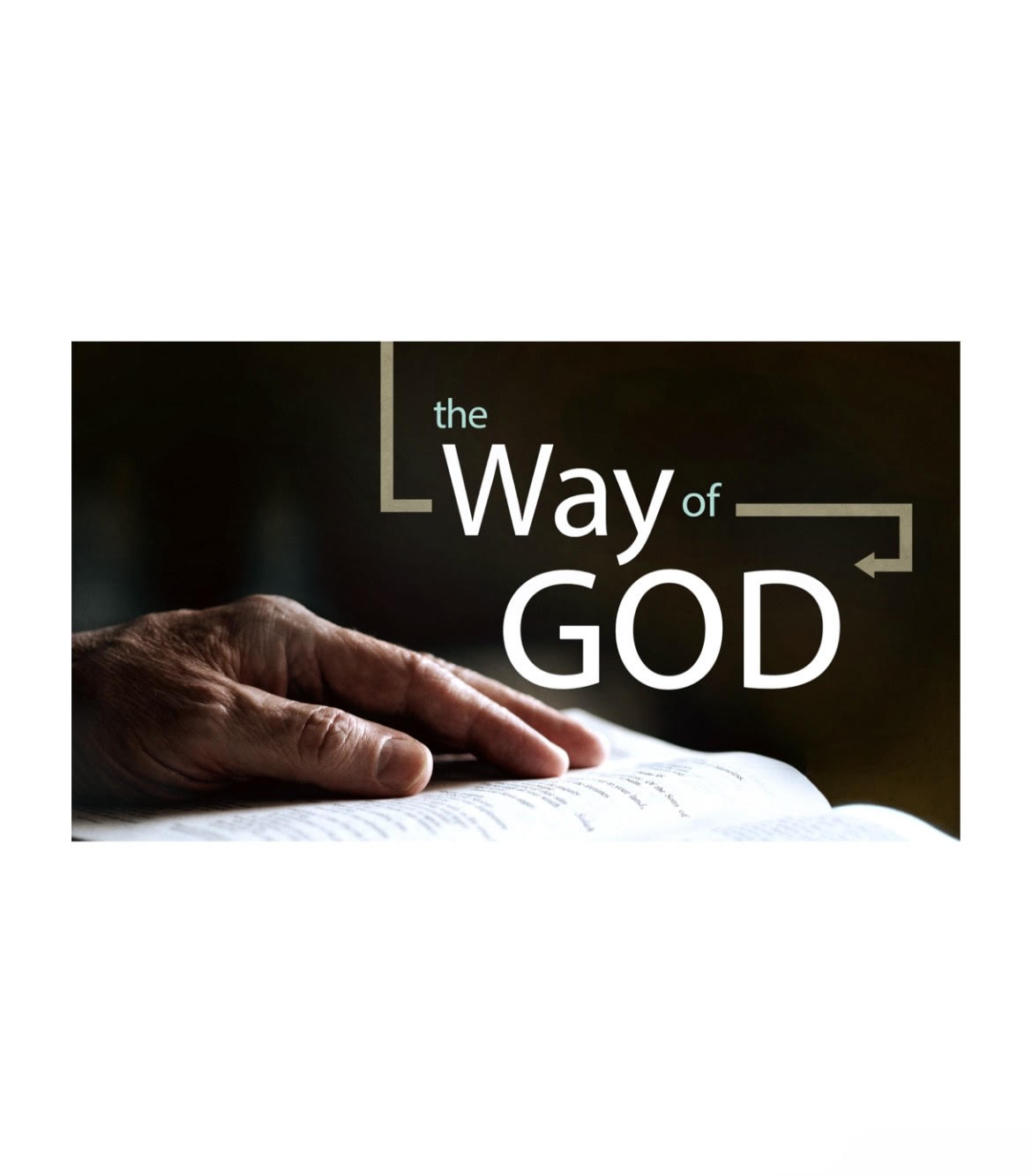 The Way of God - The Experience Church